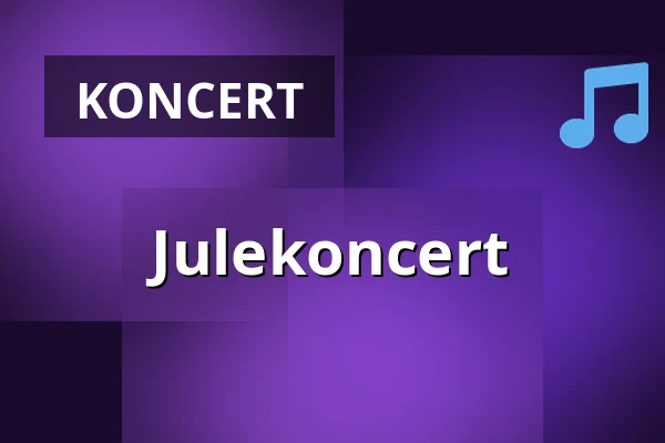 Julekoncert · Kulturhus Emanuel, Skærbæk
