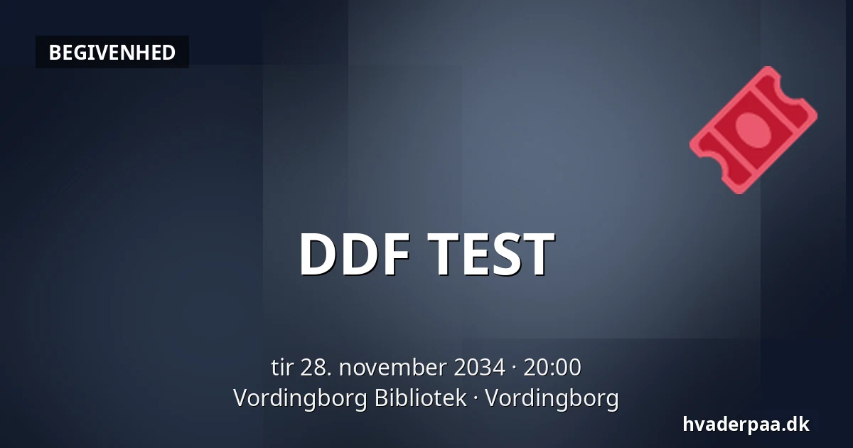 DDF TEST · Vordingborg Bibliotek, Vordingborg