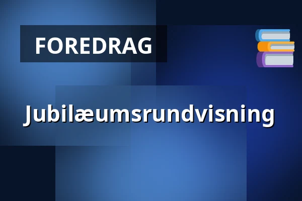 Jubilæumsrundvisning · Festsalen i sognegården, Viborg