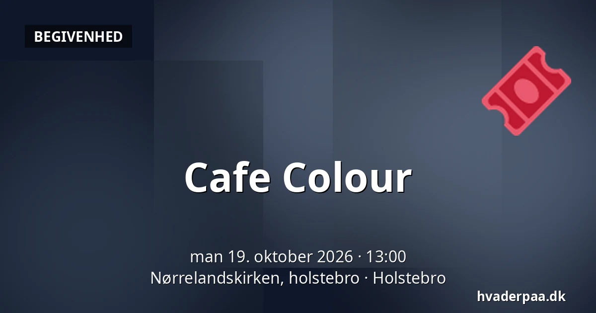 Cafe Colour · Nørrelandskirken, holstebro, Holstebro