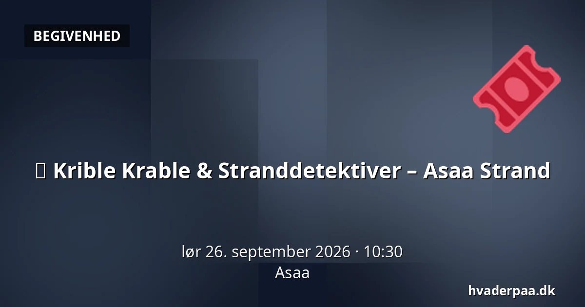 🦀 Krible Krable & Stranddetektiver – Asaa Strand · Asaa