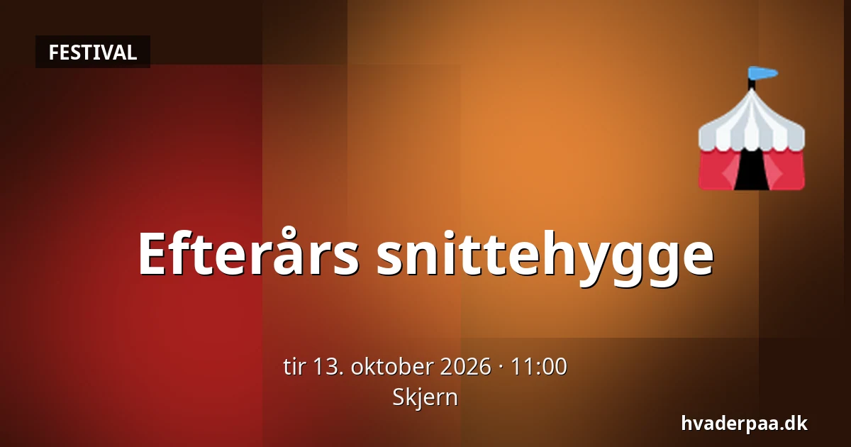 Efterårs snittehygge · Skjern