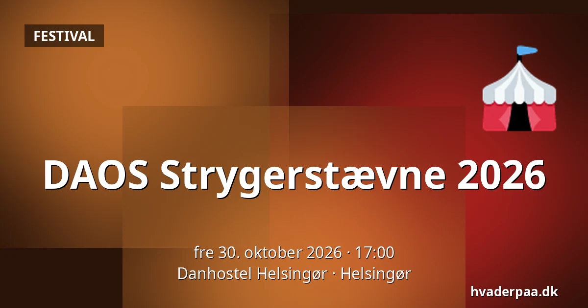 DAOS Strygerstævne 2026 · Danhostel Helsingør, Helsingør