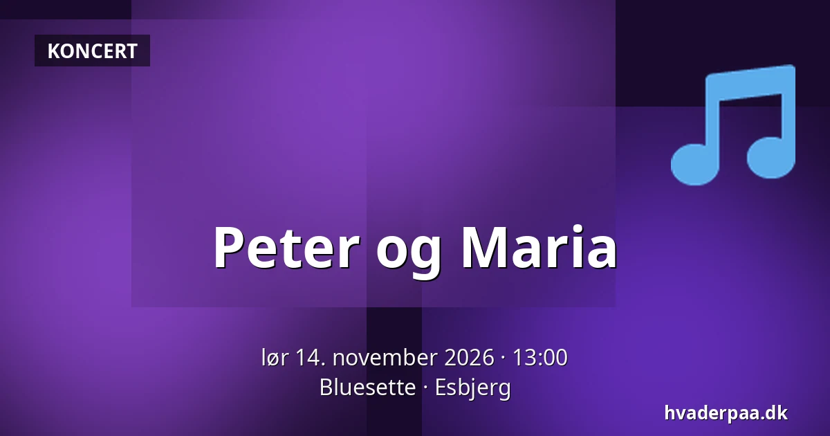 Peter og Maria · Bluesette, Esbjerg