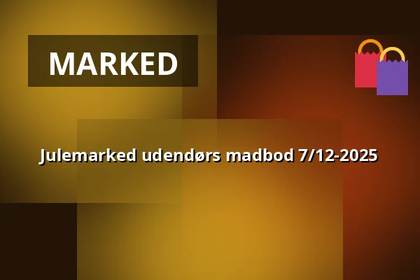 Julemarked udendørs madbod 7/12-2025 · Cirkusmuseet/Forstadsmuseet, Hvidovre
