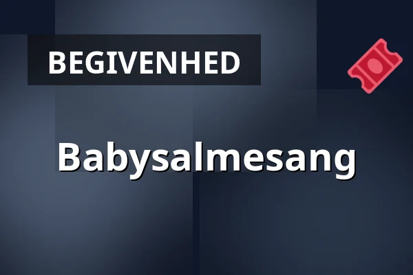 Babysalmesang · Festsalen i sognegården, Viborg