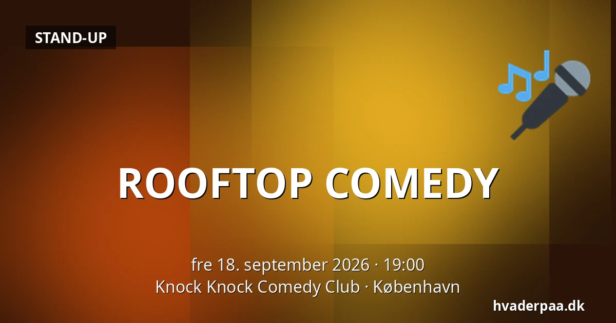 ROOFTOP COMEDY · Knock Knock Comedy Club, København