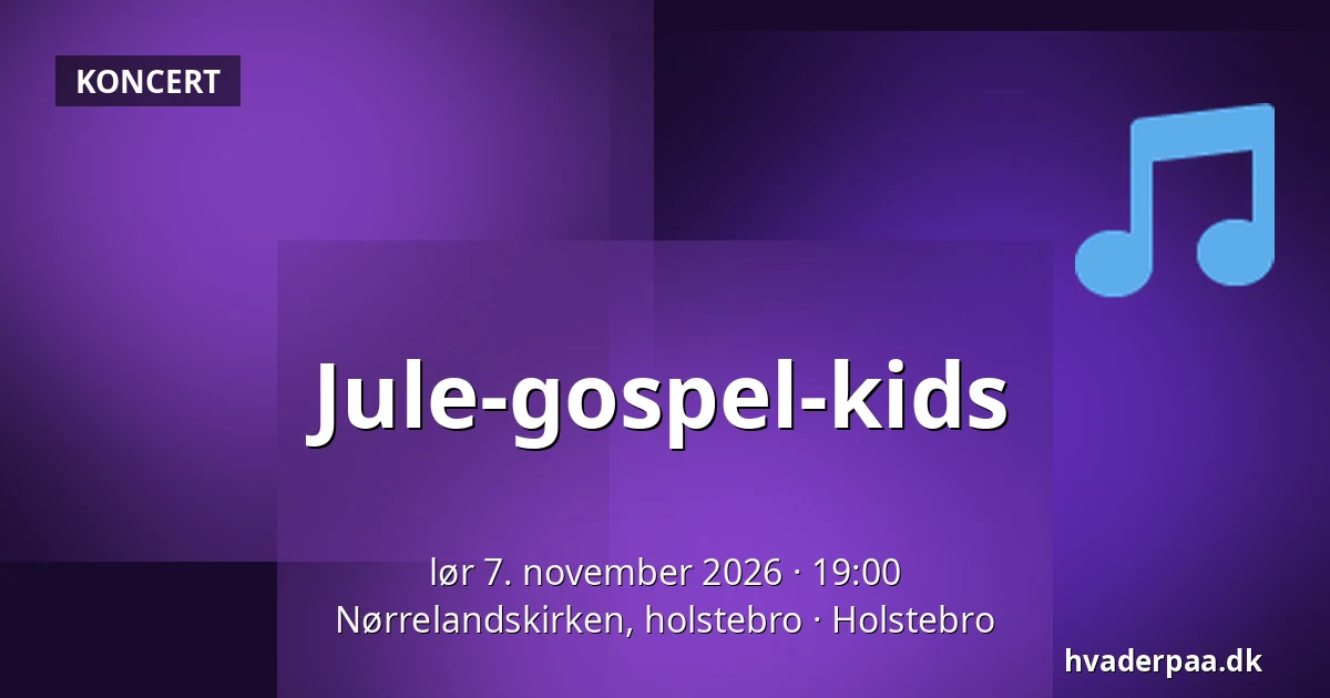 Jule-gospel-kids · Nørrelandskirken, holstebro, Holstebro