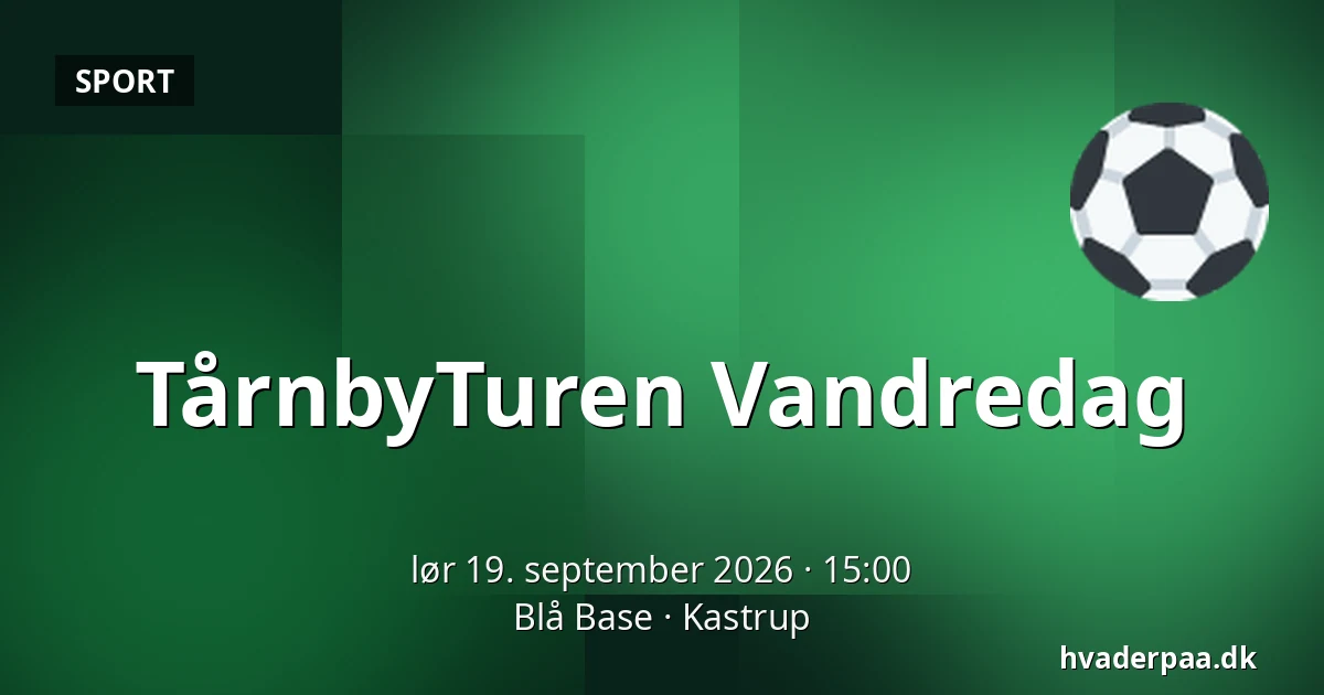 TårnbyTuren Vandredag — Blå Base, Kastrup