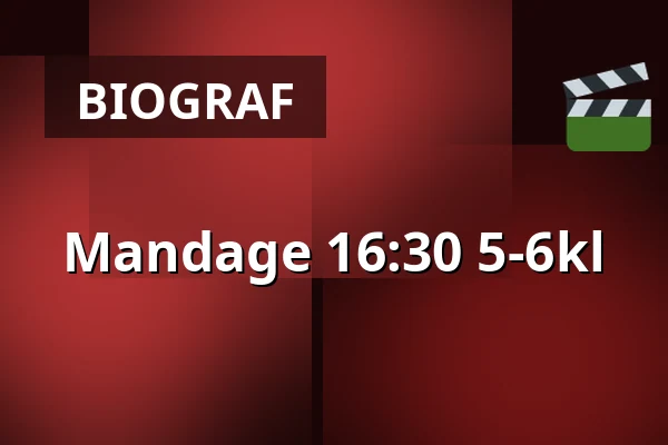 Mandage 16:30 5-6kl · Vamdrup Kino, Vamdrup