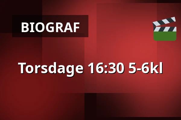 Torsdage 16:30 5-6kl · Vamdrup Kino, Vamdrup
