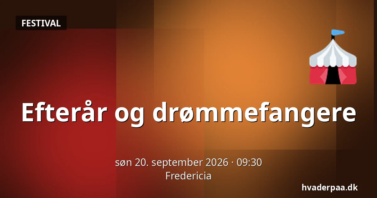 Efterår og drømmefangere · Fredericia