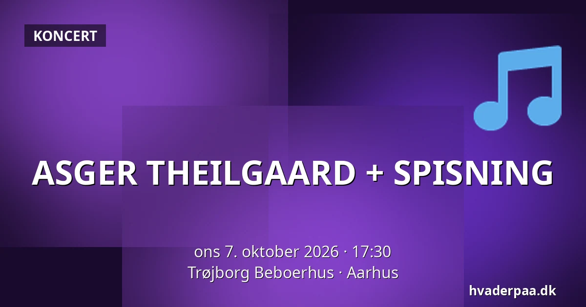 ASGER THEILGAARD + SPISNING · Trøjborg Beboerhus, Aarhus