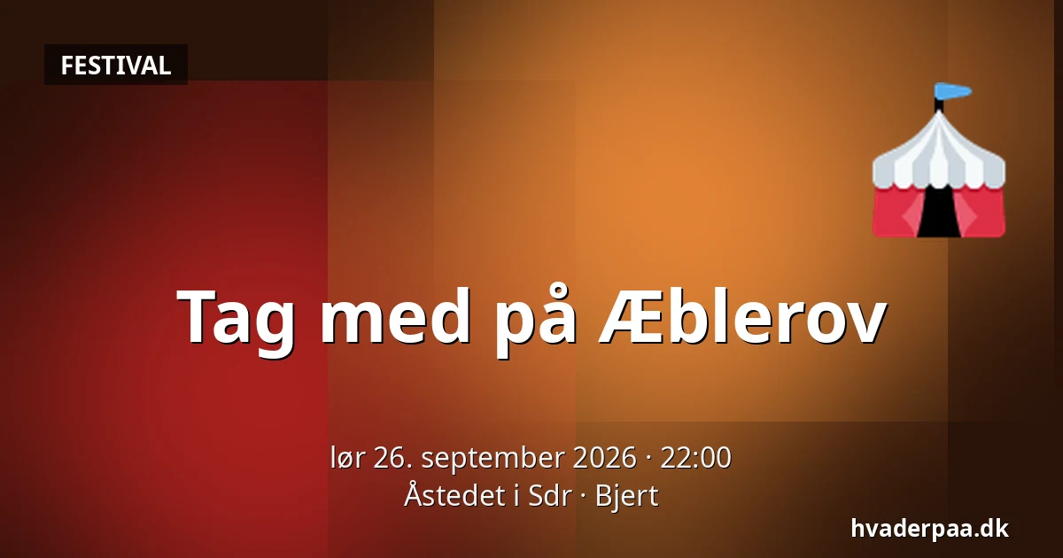Tag med på Æblerov · Åstedet i Sdr, Bjert