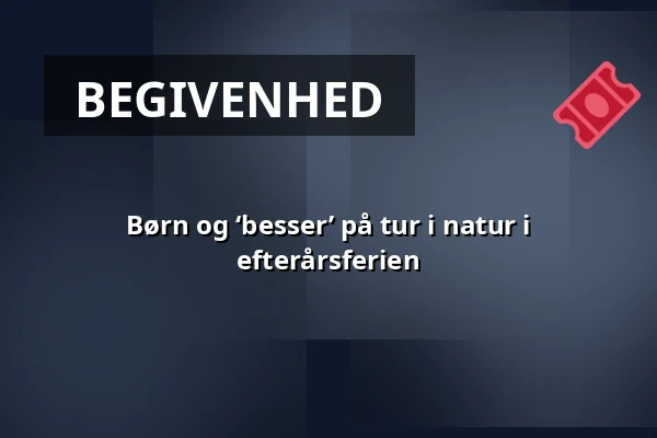Børn og ‘besser’ på tur i natur i efterårsferien · Sneglehuset, Vejle