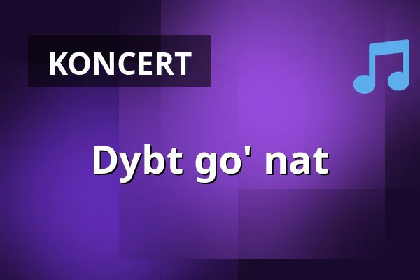 Dybt go' nat · Skråen, Aalborg