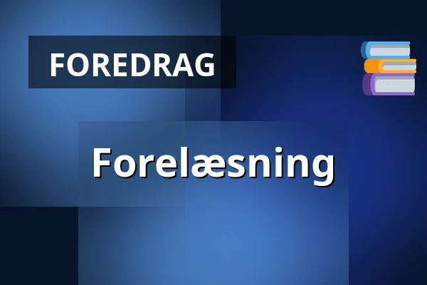 Forelæsning · Campus Odsherred, Asnæs