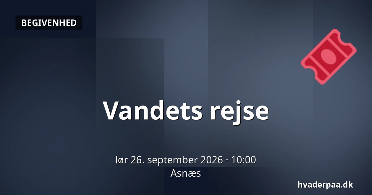 Vandets rejse · Asnæs