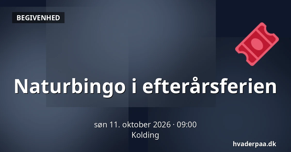 Naturbingo i efterårsferien · Kolding