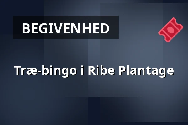 Træ-bingo i Ribe Plantage · Ribe