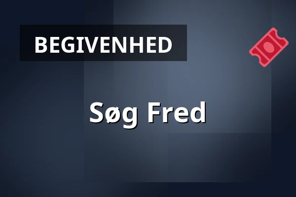 Søg Fred · Christianshavns Beboerhus, København