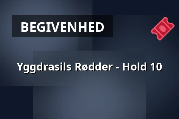 Yggdrasils Rødder - Hold 10 · Amfipladsen (ved teltet), Odense