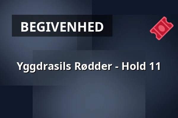 Yggdrasils Rødder - Hold 11 · Amfipladsen (ved teltet), Odense