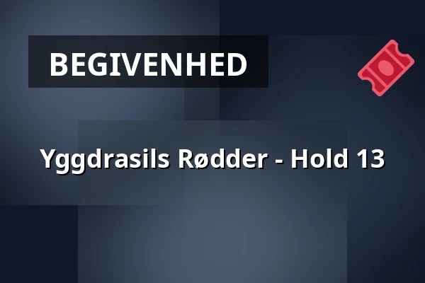 Yggdrasils Rødder - Hold 13 · Amfipladsen (ved teltet), Odense