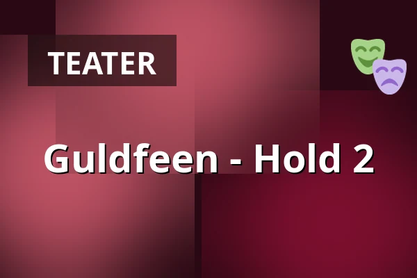 Guldfeen  - Hold 2 · Gråbrødre Kloster, Odense