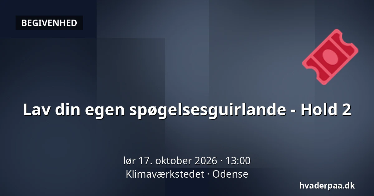 Lav din egen spøgelsesguirlande - Hold 2 · Klimaværkstedet, Odense