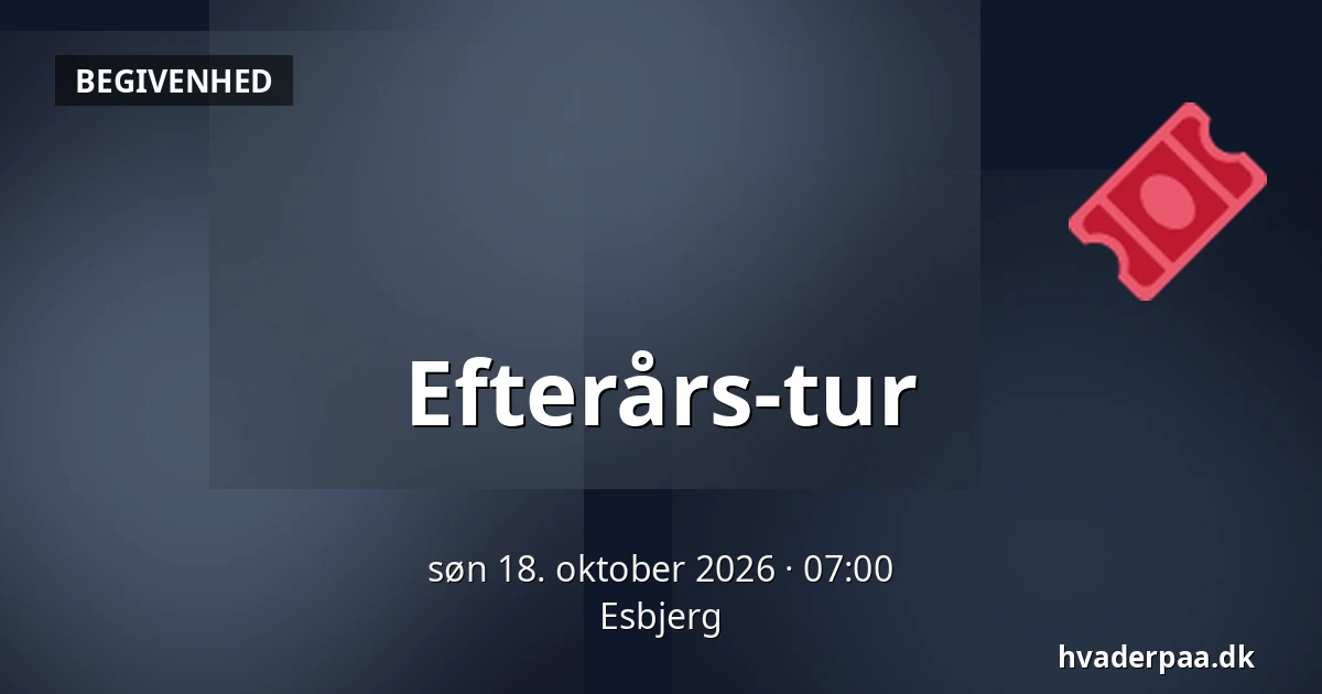 Efterårs-tur · Esbjerg