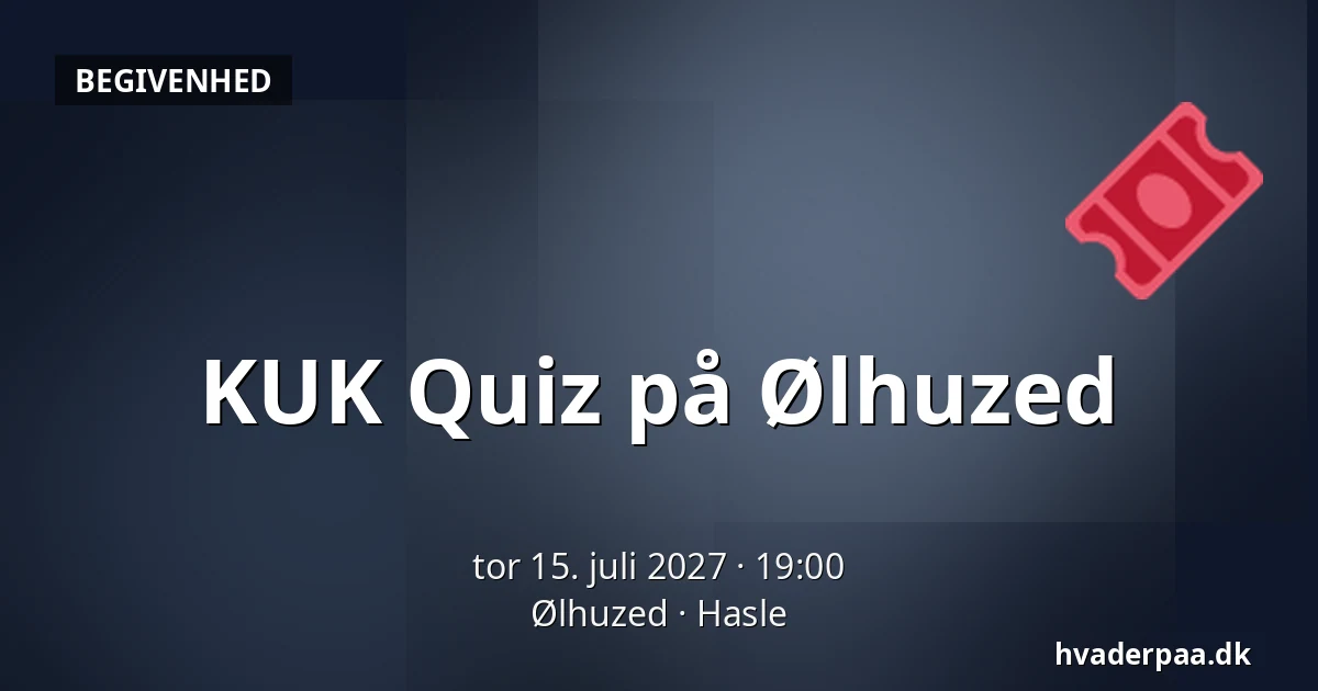 KUK Quiz på Ølhuzed · Ølhuzed, Hasle