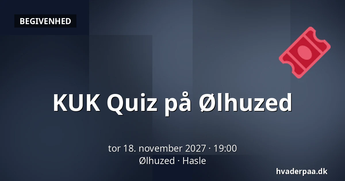 KUK Quiz på Ølhuzed · Ølhuzed, Hasle