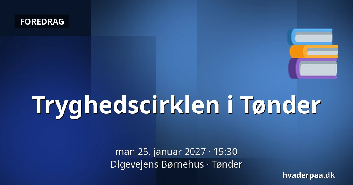 Tryghedscirklen i Tønder · Digevejens Børnehus, Tønder