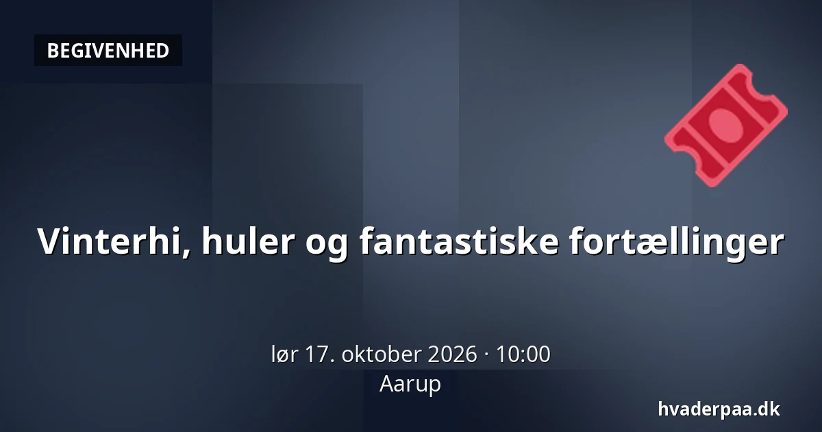 Vinterhi, huler og fantastiske fortællinger · Aarup