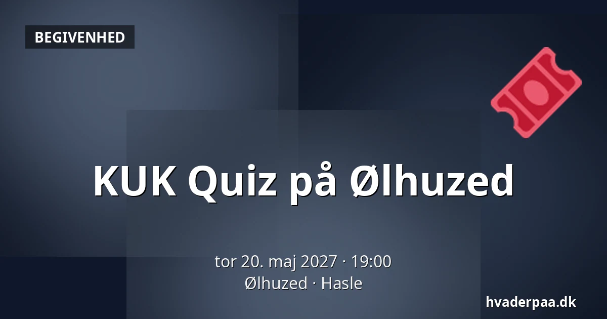 KUK Quiz på Ølhuzed · Ølhuzed, Hasle