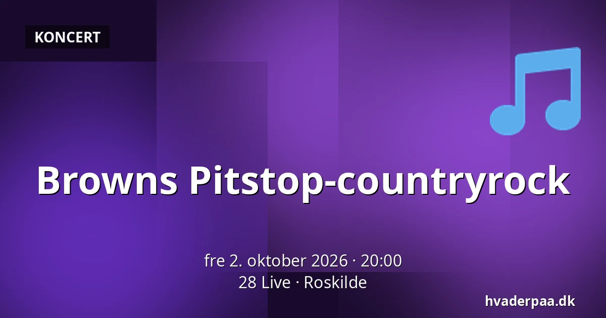 Browns Pitstop-countryrock · 28 Live, Roskilde