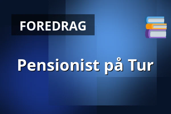 Pensionist på Tur · Kulturhus Emanuel, Skærbæk