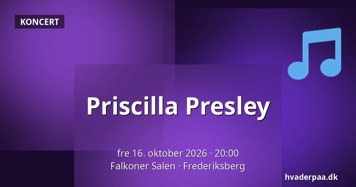 Priscilla Presley · Falkoner Salen, Frederiksberg