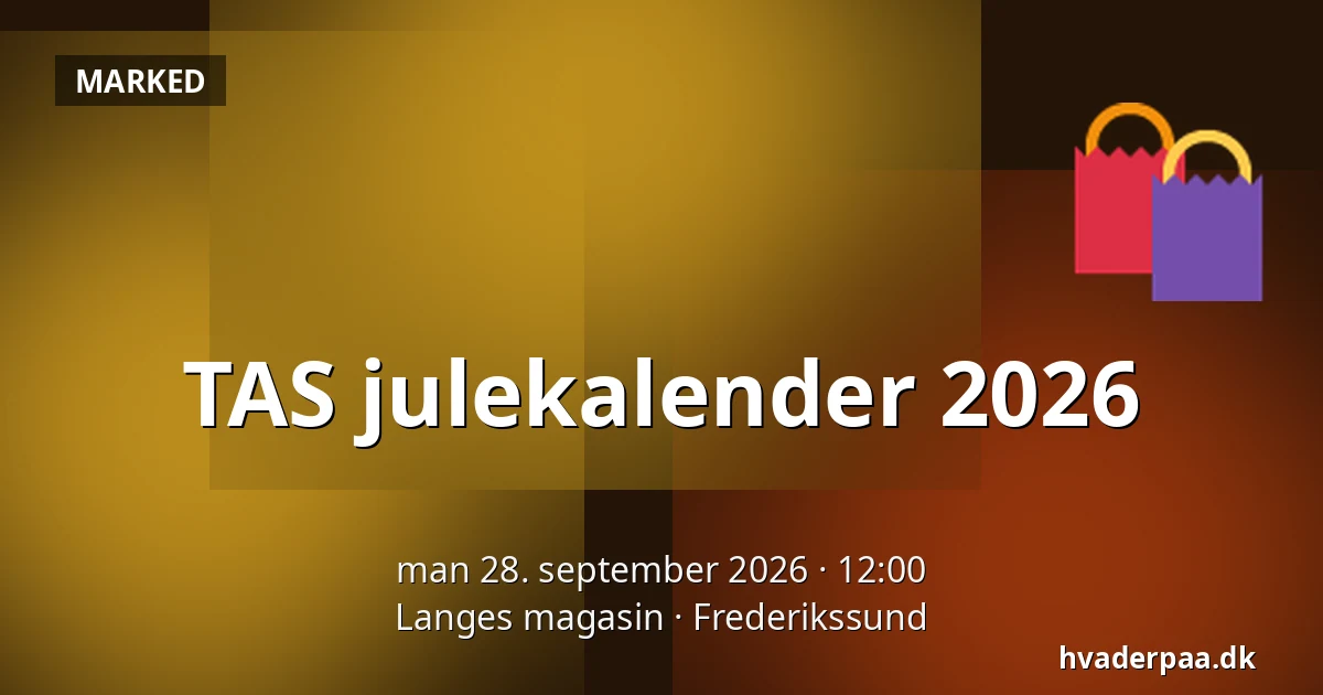 TAS julekalender 2026 · Langes magasin, Frederikssund