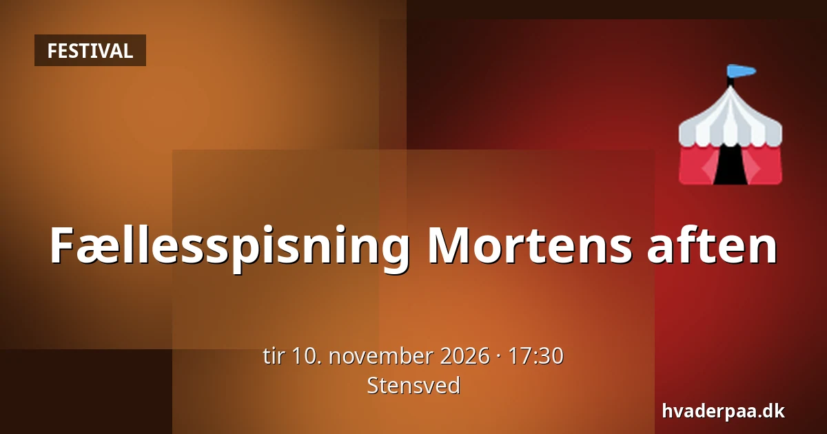 Fællesspisning Mortens aften · Stensved