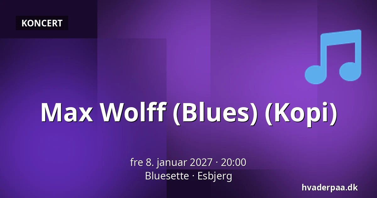 Max Wolff (Blues) (Kopi) · Bluesette, Esbjerg