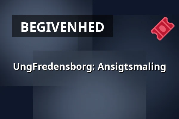UngFredensborg: Ansigtsmaling · Fredensborg Bibliotek, Fredensborg