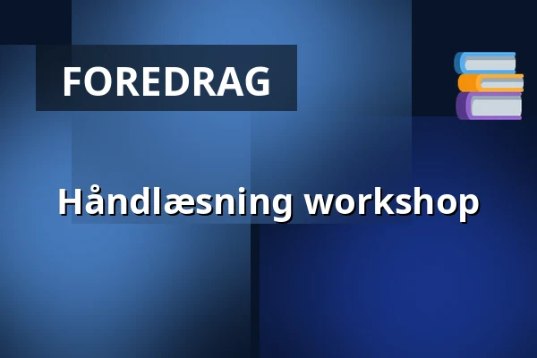Håndlæsning workshop · Aarhus