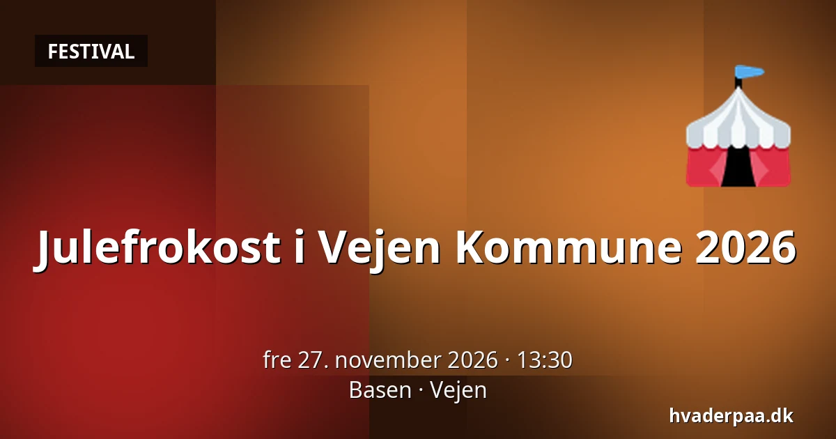 Julefrokost i Vejen Kommune 2026 · Basen, Vejen