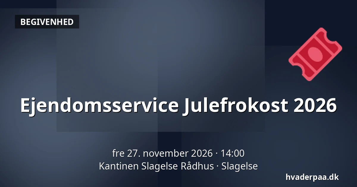 Ejendomsservice Julefrokost 2026 · Kantinen Slagelse Rådhus, Slagelse