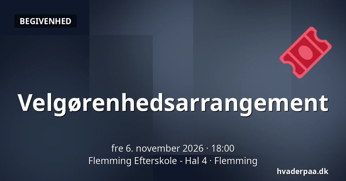 Velgørenhedsarrangement · Flemming Efterskole - Hal 4, Flemming