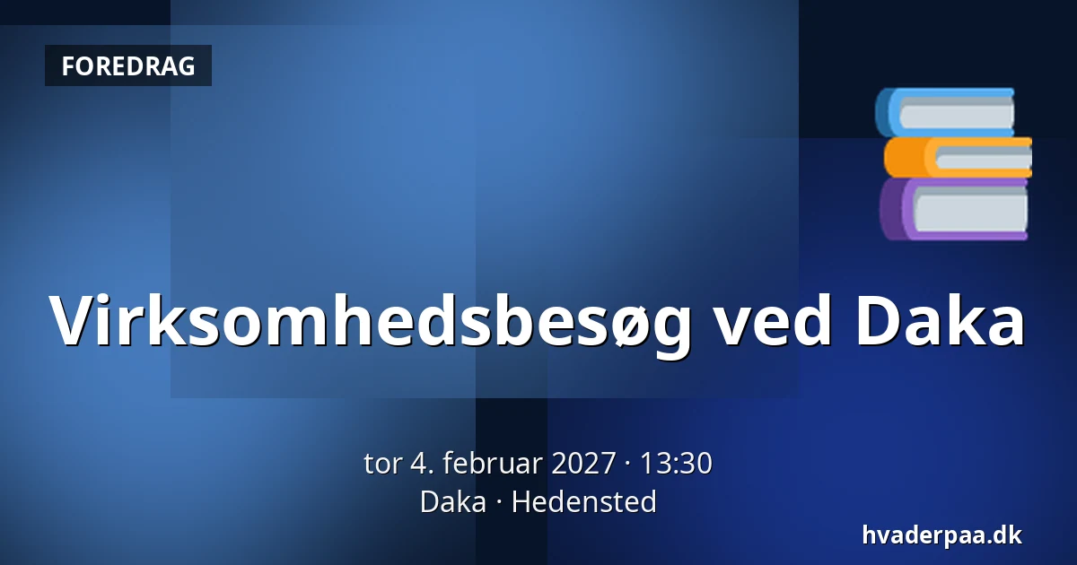 Virksomhedsbesøg ved Daka · Daka, Hedensted