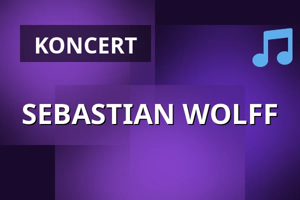 SEBASTIAN WOLFF — Musik Loppen, København