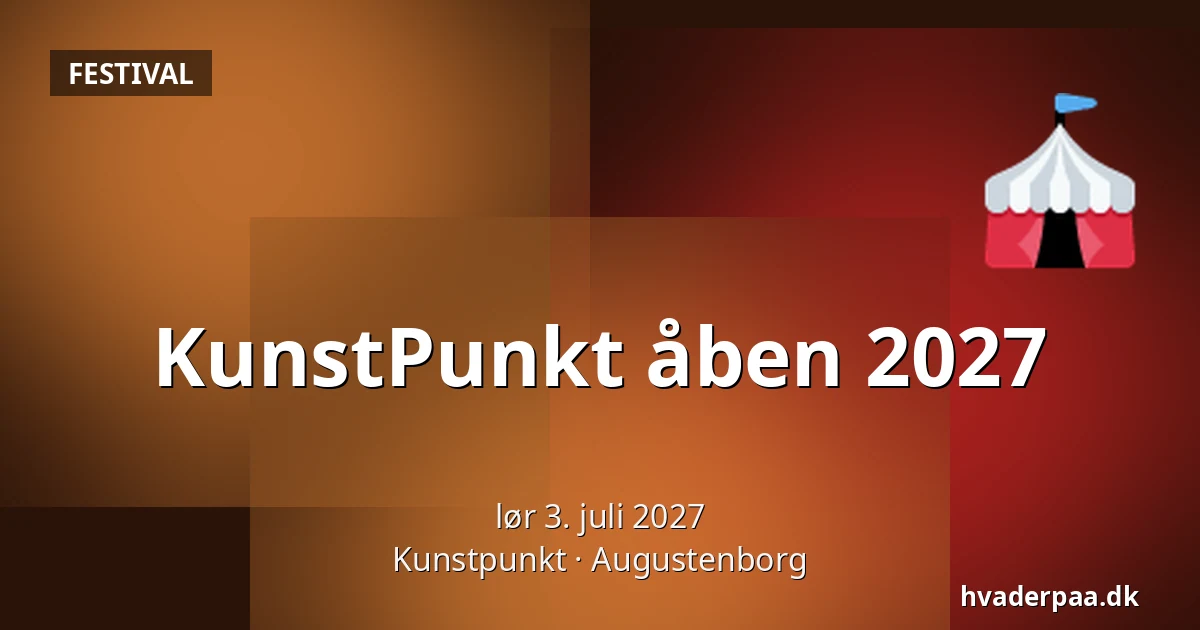 KunstPunkt åben 2027 — Kunstpunkt, Augustenborg